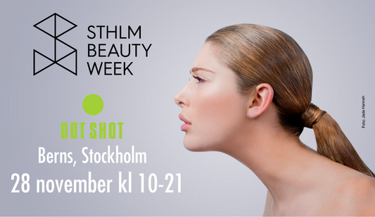 DOT SHOT kan prisas på Sthlm Beauty Week